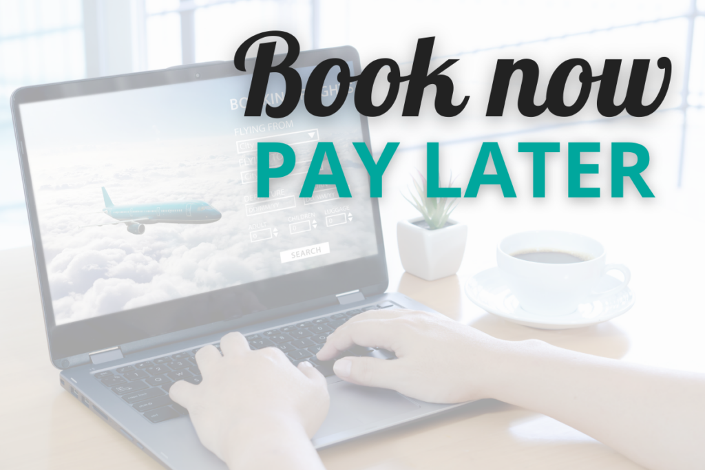 Book now - pay later